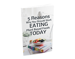 Free MRR eBook – 5 Reasons Why You Should Start Eating Plant Based Foods Today